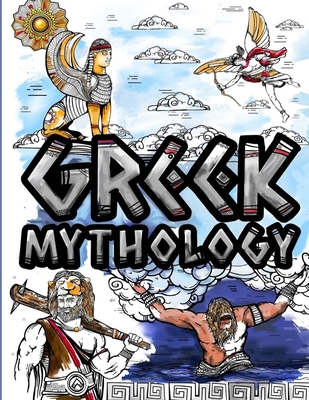 Coperta cărții 'Greek Mythlogy Coloring Book: Adult Colouring Fun Stress Relief Relaxation and Escape - Aryla Publishing'
