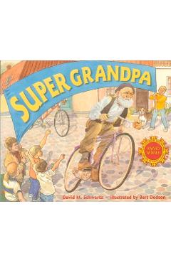 Super Grandpa - David Schwartz