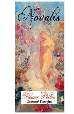 Poza produsului Flower Pollen: Selected Thoughts - Novalis