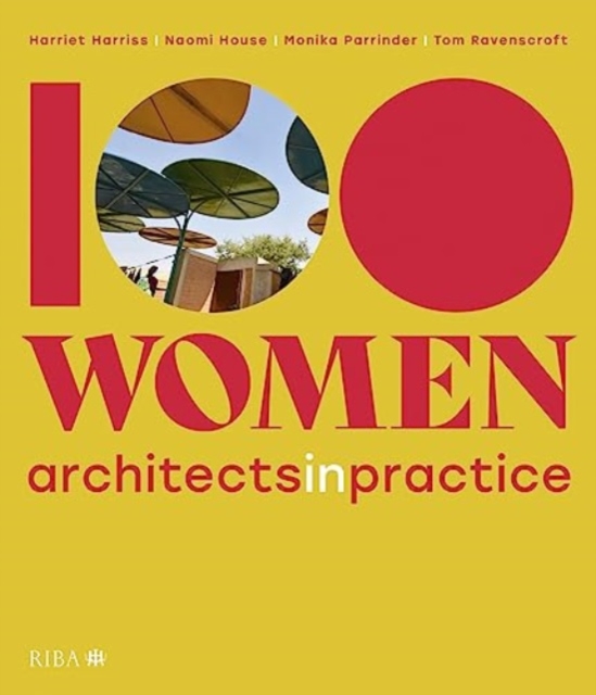 100 Women: Architects in Practice - Harriet Harriss
