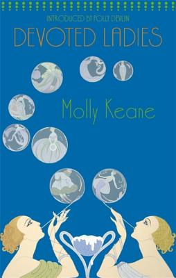 Devoted Ladies - Molly Keane