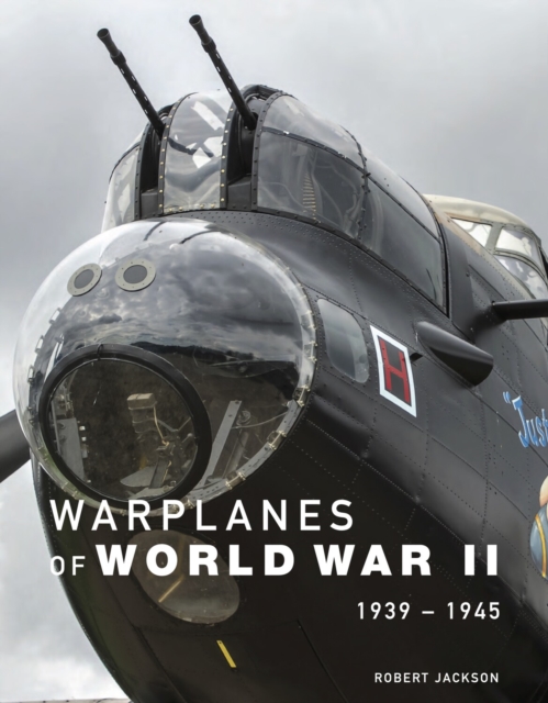 Warplanes of World War II: 1939-1945 - Robert Jackson