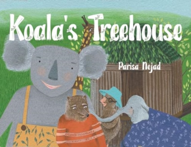 Koala's Treehouse - Parisa Nejad