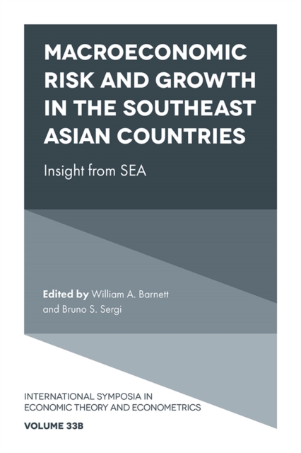 Macroeconomic Risk and Growth in the Southeast Asian Countries: Insight from Sea - William A. Barnett