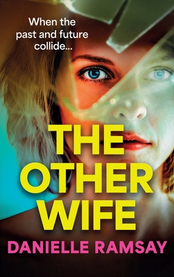 The Other Wife - Danielle Ramsay