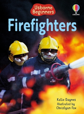 Coperta cărții 'Firefighters - Katie Daynes'