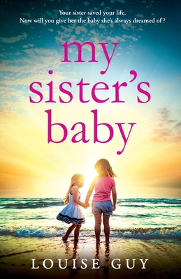 My Sister's Baby - Louise Guy