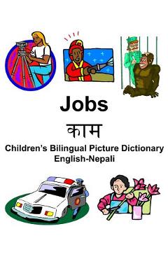 Coperta cărții 'English-Nepali Jobs/काम Children's Bilingual Picture Dictionary - Richard Carlson'
