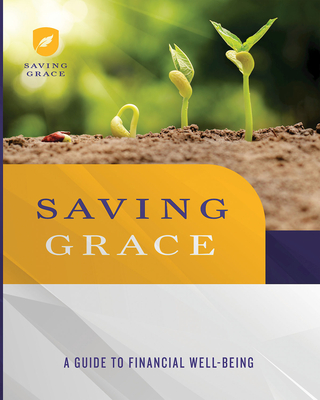 Saving Grace Participant Workbook: A Guide to Financial Well-Being - Abingdon