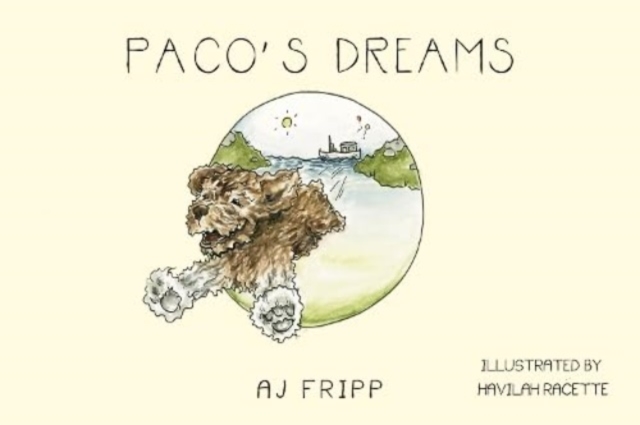 Paco's Dreams - Aj Fripp