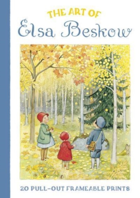 The Art of Elsa Beskow: 20 Pull-Out Frameable Prints: Vintage Scandinavian Wall Prints - Elsa Beskow