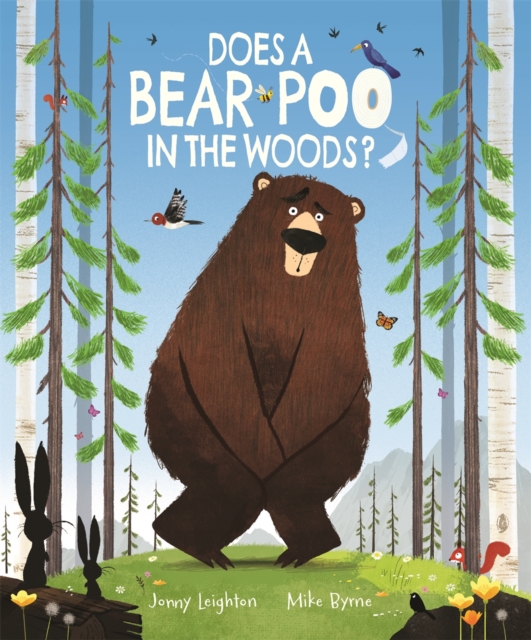 Does a Bear Poo in the Woods? - Mike Byrne