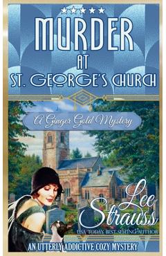 Coperta cărții 'Murder at St. George's Church - Lee Strauss'