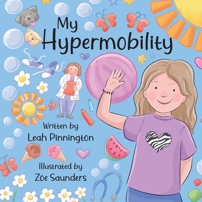 My Hypermobility - Leah Pinnington