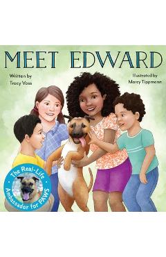 Coperta cărții 'Meet Edward: The Real-Life Ambassador for PAWS - Tracy Voss'