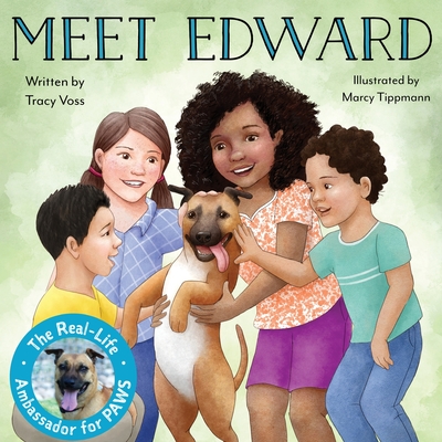 Coperta cărții 'Meet Edward: The Real-Life Ambassador for PAWS - Tracy Voss'