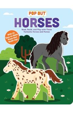Pop Out Horses: Read, Build, and Play with These Fantastic Horses and Ponies - Duopress Labs