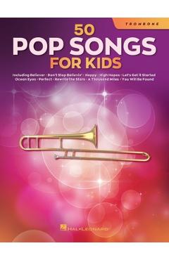 Coperta cărții '50 Pop Songs for Kids for Trombone - Hal Leonard Corp'