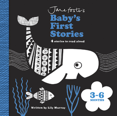 Baby's First Stories 3-6 Months - Lily Murray