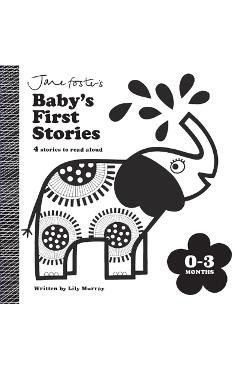 Coperta cărții 'Baby's First Stories 0-3 Months - Lily Murray'