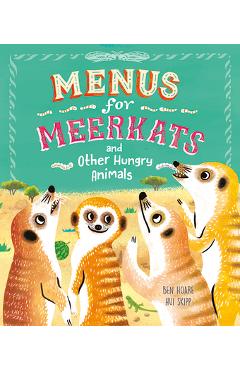 Coperta cărții 'Menus for Meerkats and Other Hungry Animals - Ben Hoare'