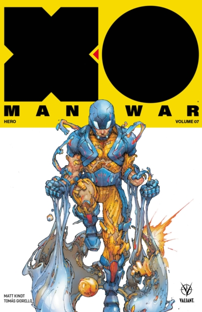 X-O Manowar (2017) Volume 7: Hero - Matt Kindt