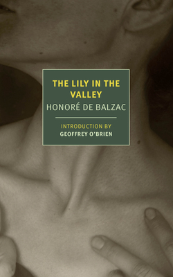 The Lily in the Valley - Honor De Balzac