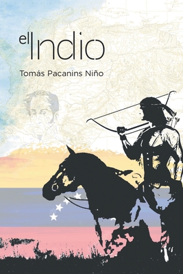 El Indio - Tomás Pacanins Niño