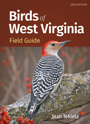 Birds of West Virginia Field Guide - Stan Tekiela