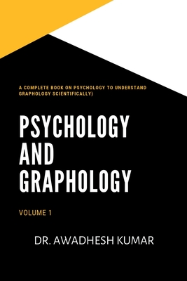 Psychology and Graphology - Awadhesh