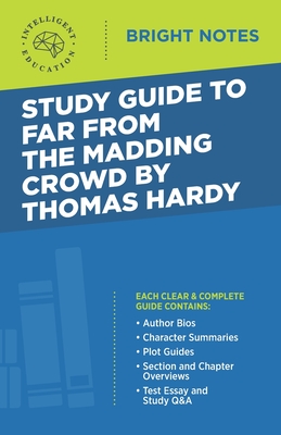 Study Guide to Far from the Madding Crowd by Thomas Hardy - Intelligent Education