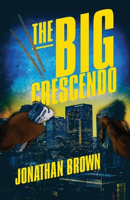 The Big Crescendo - Jonathan Brown