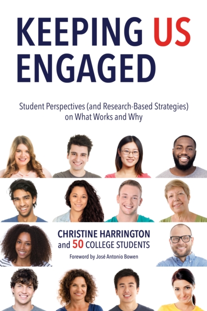 Keeping Us Engaged: Student Perspectives (and Research-Based Strategies) on What Works and Why - Christine Harrington