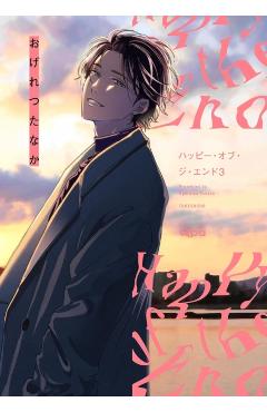 Poza produsului Happy of the End, Volume 3 - Ogeretsu Tanaka