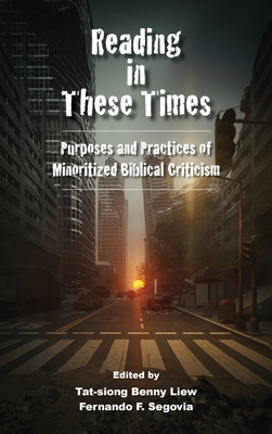 Reading in These Times - Tat-siong Benny Liew
