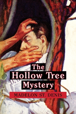 The Hollow Tree Mystery - Madelon St Denis