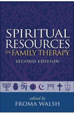 Coperta cărții 'Spiritual Resources in Family Therapy - Froma Walsh'