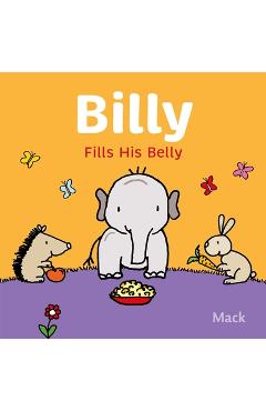Coperta cărții 'Billy Fills His Belly - Mack Van Gageldonk'