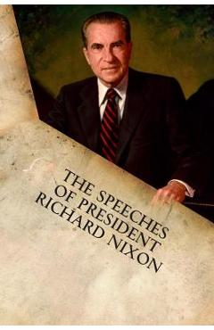 Coperta cărții 'The Speeches of President Richard Nixon - Richard M. Nixon'