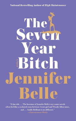 Coperta cărții 'The Seven Year Bitch - Jennifer Belle'