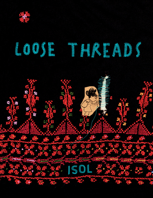 Loose Threads: A Picture Book - Isol