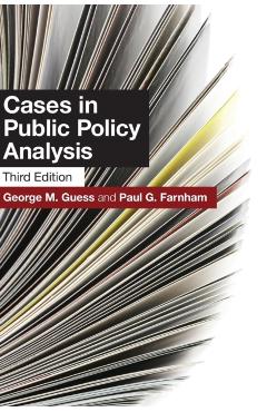 Poza produsului Cases in Public Policy Analysis: Third Edition - George M. Guess
