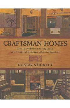 Coperta cărții 'Craftsman Homes - Gustav Stickley'