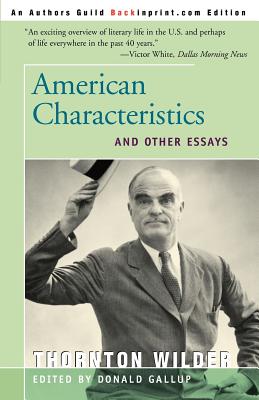 American Characteristics and Other Essays - Thornton Wilder