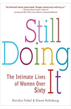 Coperta cărții 'Still Doing It: The Intimate Lives of Women over Sixty - Deirdre Fishel'