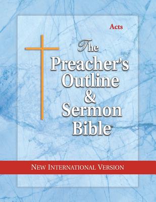 Preacher's Outline & Sermon Bible-NIV-Acts - Leadership Ministries Worldwide