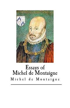 Coperta cărții 'Essays of Michel de Montaigne - Charles Cotton'
