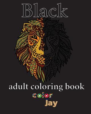 Black Adult Coloring Book - Color Jay