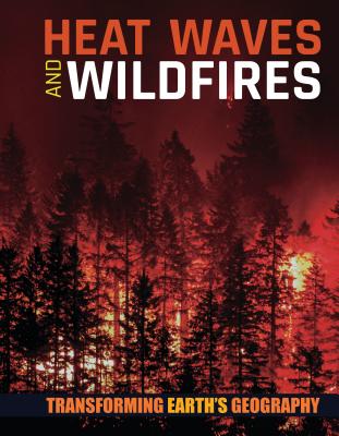 Coperta cărții 'Heat Waves and Wildfires - Joanna Brundle'