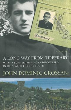 Poza produsului A Long Way from Tipperary - John Dominic Crossan